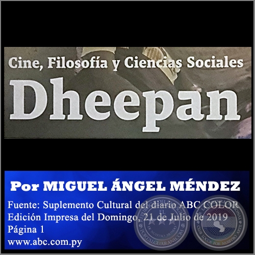 DHEEPAN - Cine, Filosofía y Ciencias Sociales - Por MIGUEL ÁNGEL MÉNDEZ - Domingo, 21 de Julio de 2019